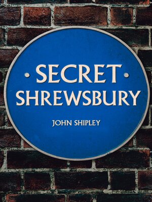 cover image of Secret Shrewsbury